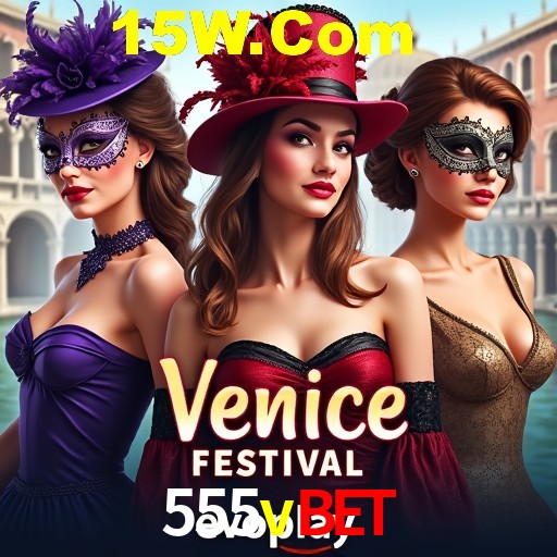 Descubra o Mundo do Cassino Online com 555vbet